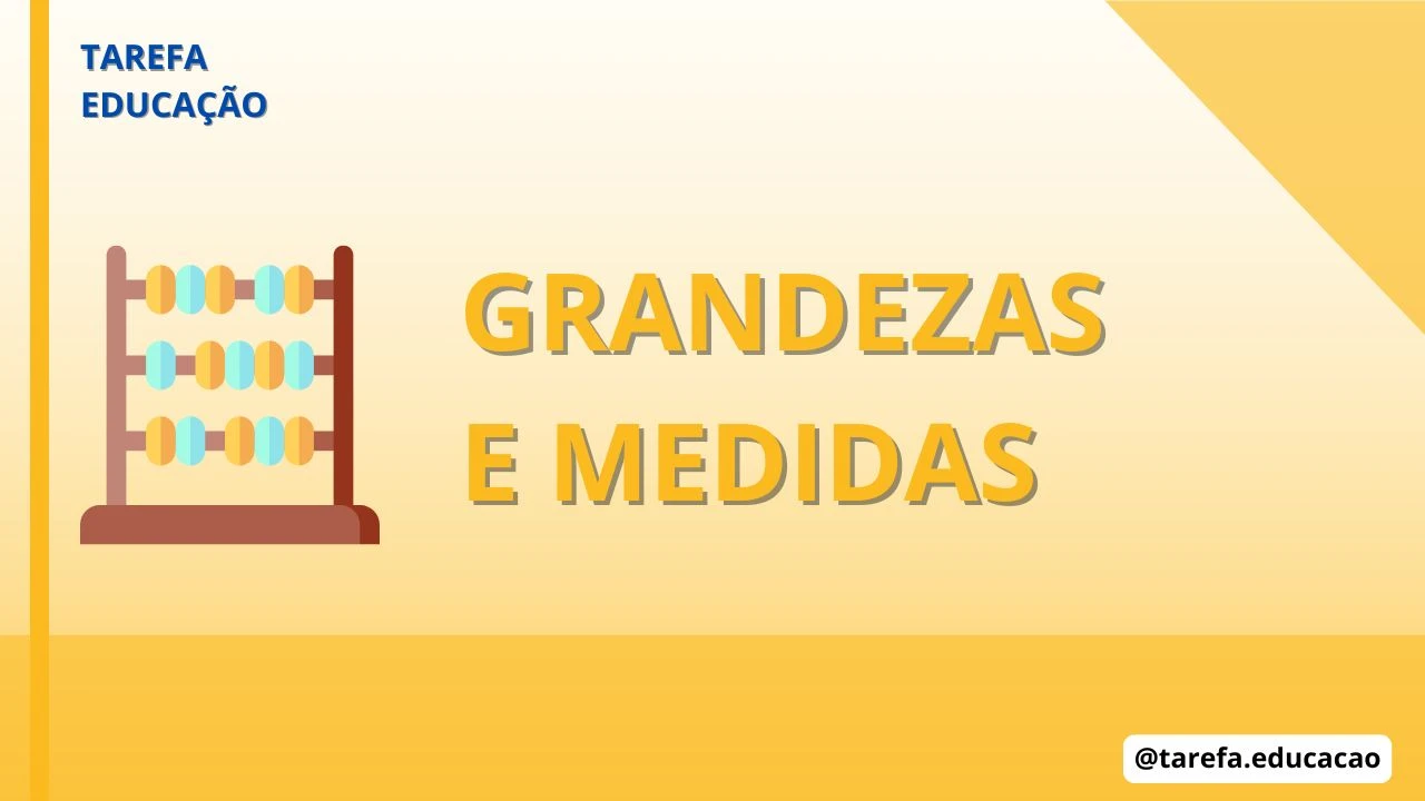 Grandezas e medidas