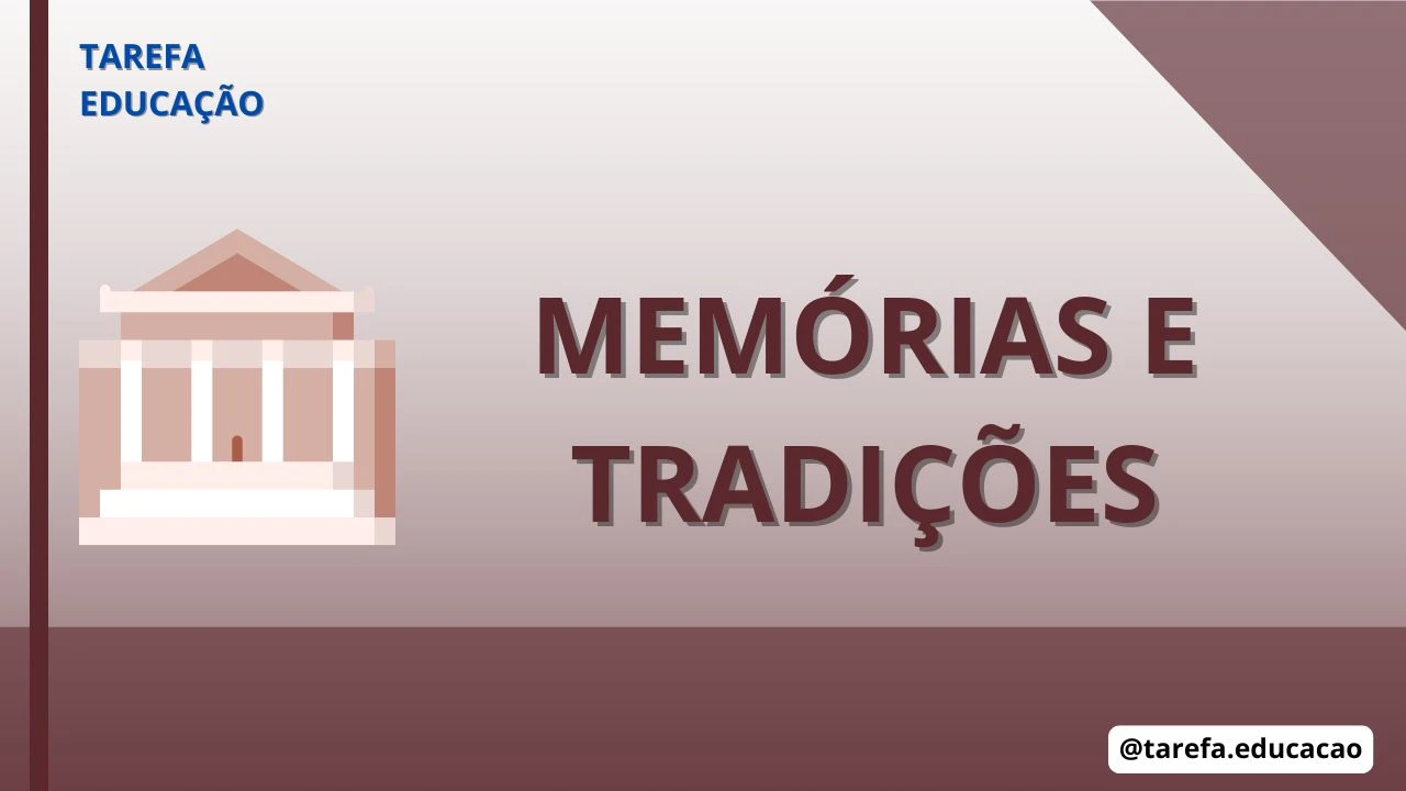 Memórias e tradições