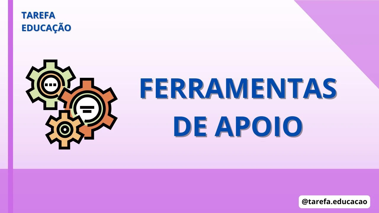 Ferramentas de apoio